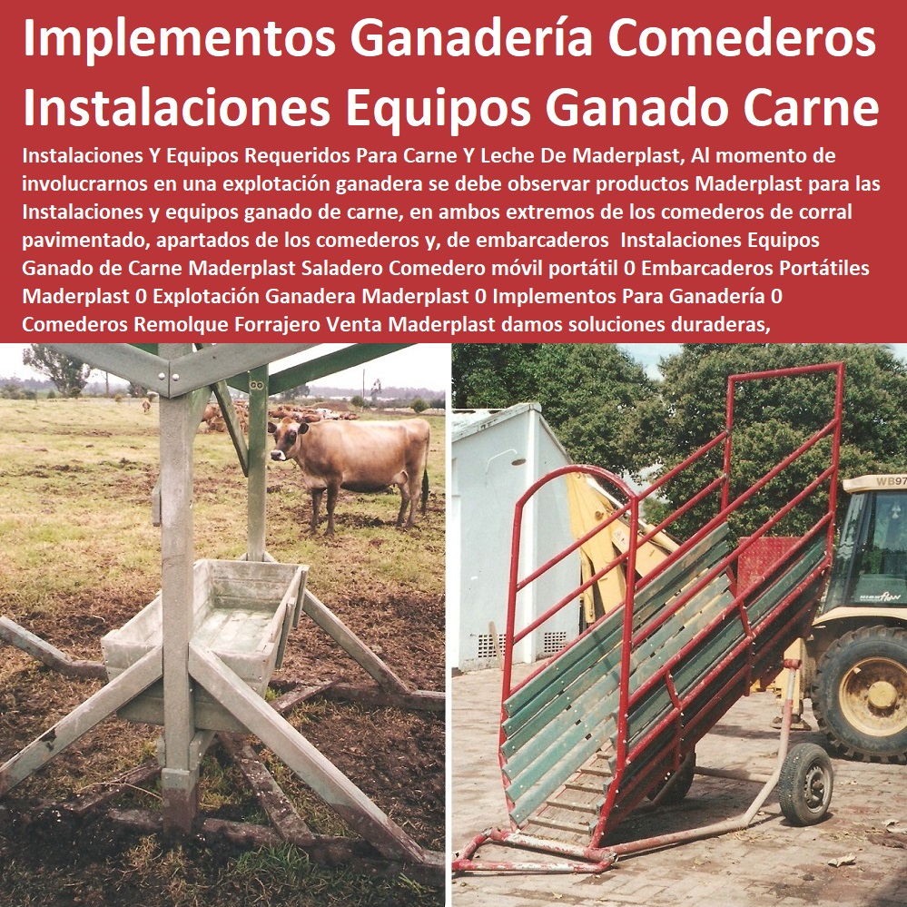 Instalaciones Equipos Ganado de Carne Maderplast Saladero Comedero móvil portátil 0 Embarcaderos Portátiles Maderplast 0 Explotación Ganadera Maderplast 0 Implementos Para Ganadería 0 Comederos Remolque Forrajero Venta Maderplast Instalaciones Equipos Ganado de Carne Maderplast Saladero Comedero móvil portátil 0 Embarcaderos Portátiles Maderplast 0 Explotación Ganadera Maderplast 0 Estabulación de Ganado, Pastoreo Intensivo, Establos, Corrales, Saladeros, Comederos, Cerramientos, Postes, Ganaderías Tecnificadas, Ganaderías Tecnificadas, Explotación Ganadera Automatizada, Sistemas de Pastoreo, Implementos Para Ganadería 0 Comederos Remolque Forrajero Venta Maderplast